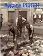 Bygone Perth - Preview