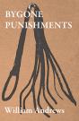Bygone Punishments - Preview