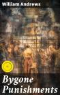 Bygone Punishments - Preview