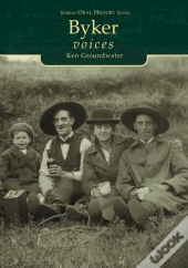Byker Voices