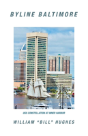 Byline Baltimore - Preview