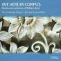 Byrd - Ave Verum Corpus - CD - Preview