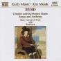 Byrd : Consort and Keyboard Music, Songs and Anthems - CD - Preview