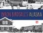 Byron Birdsall'S Alaska - Preview
