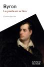 Byron : Le Poète En Action - Preview