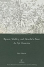 Byron, Shelley And Goethe'S Faust - Preview