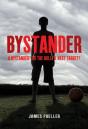 Bystander - Preview