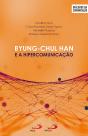 Byung-Chul Han E A Hipercomunicação - Preview