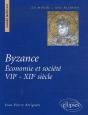 Byzance, Économie Et Société, Vii-Xii Siècle - Preview