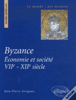 Capa do artigo Byzance, Économie Et Société, Vii-Xii Siècle