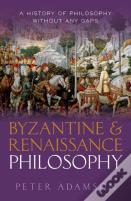 Byzantine And Renaissance Philosophy