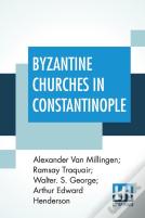 Byzantine Churches In Constantinople