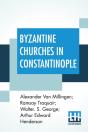 Byzantine Churches In Constantinople - Preview