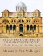 Byzantine Churches In Constantinople - Preview