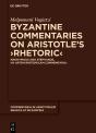 Byzantine Commentaries On Aristotle'S Rhetoric - Preview