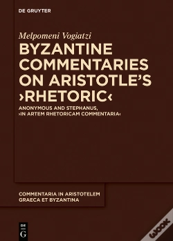 Capa do artigo Byzantine Commentaries On Aristotle'S Rhetoric