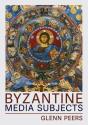 Byzantine Media Subjects - Preview