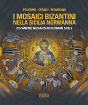 Byzantine Mosaics In Norman Sicily - Preview