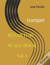 Byzantine  Scale  Book  Vol. 1