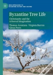 Byzantine Tree Life