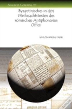 Capa do artigo Byzantinisches In Den Weihnachtstexten Des Romischen Antiphonarius Officii