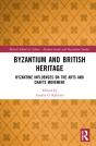 Byzantium And British Heritage - Preview