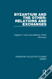 Capa do artigo Byzantium And The Other: Relations And Exchanges