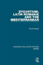 Byzantium, Latin Romania And The Mediterranean - Preview