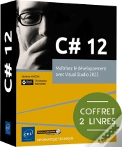 Capa do artigo C# 12 : Maîtrisez Le Développement Avec Visual Studio 2022