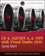 C# 4, Asp.Net 4, And Wpf, With Visual Studio 2010 Jump Start - Preview