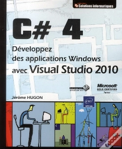Capa do artigo C# 4 - Developpez Des Applications Windows Avec Visual Studio 2010