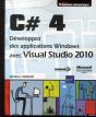 C# 4 - Developpez Des Applications Windows Avec Visual Studio 2010 - Preview