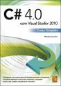 C# 4.0 com Visual Studio 2010 - Preview