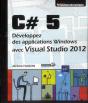 C# 5 - Developpez Des Applications Windows Avec Visual Studio 2012 - Preview