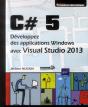 C# 5 ; Développez Des Applications Windows Avec Visual Studio 2013 - Preview