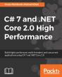 C# 7 And .Net Core 2.0 High Performance - Preview