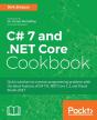 C# 7 And .Net Core Cookbook - Preview
