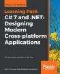 C# 7 And .Net: Designing Modern Cross-Platform Applications - Preview