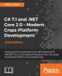 C# 7.1 And .Net Core 2.0 - Modern Cross-Platform Development - Third Edition - Preview