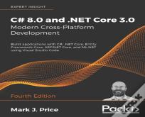 C# 8.0 And .Net Core 3.0 - Modern Cross-Platform Development
