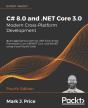 C# 8.0 And .Net Core 3.0 - Modern Cross-Platform Development - Preview