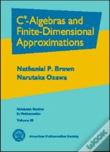 C-Algebras And Finite-Dimensional Approximations