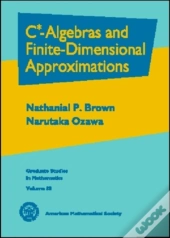 C-Algebras And Finite-Dimensional Approximations
