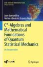 C*-Algebras And Mathematical Foundations Of Quantum Statistical Mechanics - Preview