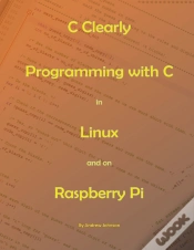 Capa do artigo C Clearly - Programming With C In Linux And On Raspberry Pi