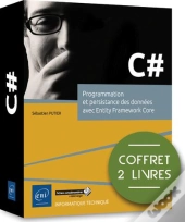 C# - Coffret De 2 Livres - Programmation Et Persistance Des Donnees Avec Entity Framework Core