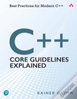 C++ Core Guidelines Explained