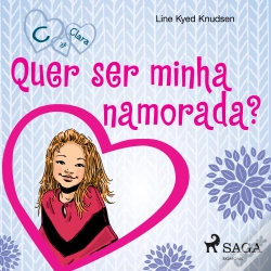Capa do artigo C De Clara 2 - Quer Ser Minha Namorada?