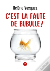 Capa do artigo C Est La Faute De Bubulle