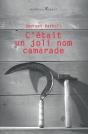C Etait Un Joli Nom Camarade - Preview